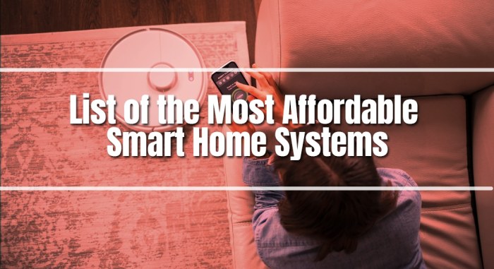 List of the Most Affordable Smart Home Systems Affordable smart home technology